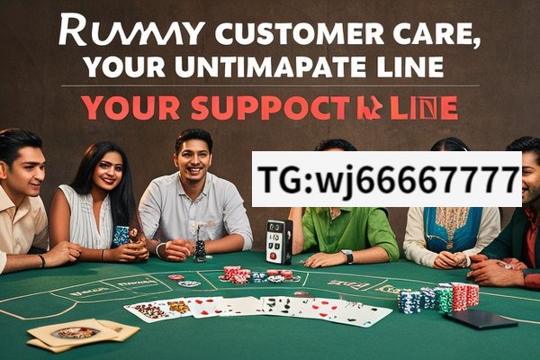 Rummy Customer Care Number: Your Key to SupportRummy Customer Care: Your Ultimate Support Line