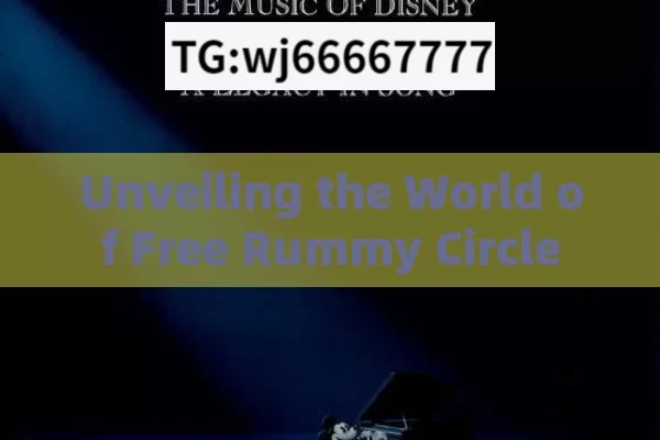 Unveiling the World of Free Rummy Circle