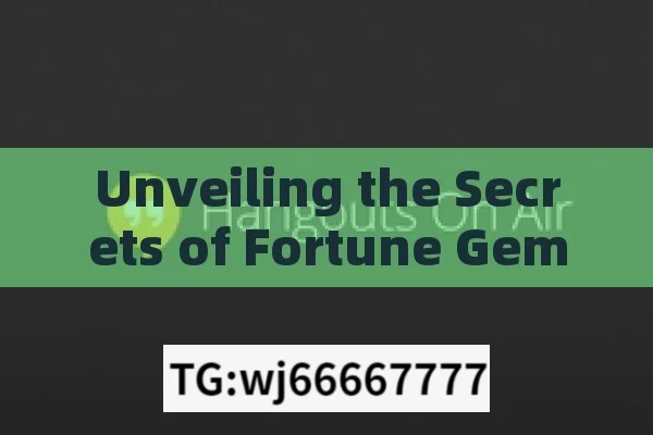 Unveiling the Secrets of Fortune Gems Game Tricks